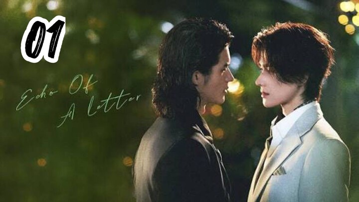 ECHO OF A LETTER ( EPISODE 1 - ENG SUB )
