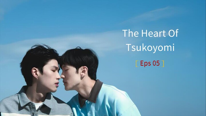 The Heart Of Tsukoyomi Eps - 05 [Sub Indo]