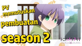 [Tonikaku Kawaii] PV memutuskan pembuatan season 2