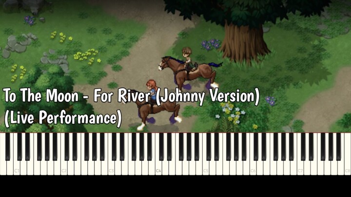 To The Moon - For River (Johnny Version) (Live Performance) | Piano Cover