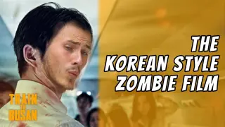Train To Busan (2016) Review: What Makes A Zombie Film Korean Style