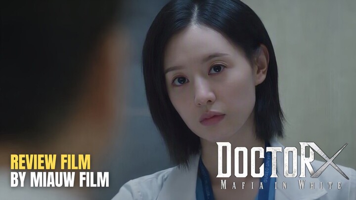 🎬 Doctor X: Mafia in White (2026) Episode 4 Sub Indonesia