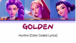 Golden Lyrics-HUNTRIX (Color Coded Lyrics)-Kpop Demon Hunters