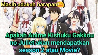 Kapan Kishuku gakkou no juliet season 2 rilis?
