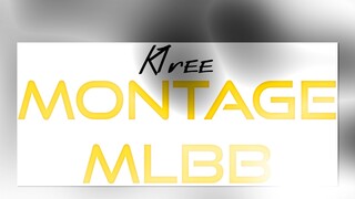 MONTAGE/HIGHLIGHT MLBB [GMV]