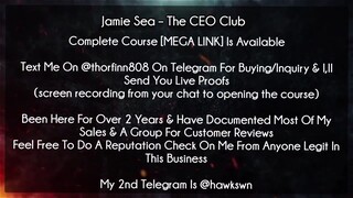 Jamie Sea – The CEO Club course download