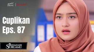 BIDADARI SURGAMU | Cuplikan Eps. 87