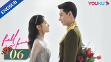 [Fall In Love] EP06 | Fake Marriage with Bossy Marshal | Chen Xingxu/Zhang Jingyi/Lin Yanjun | YOUKU