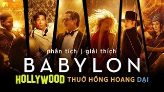 BABYLON Review: HOLLYWOOD THUỞ HỒNG HOANG DẠI
