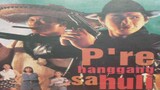 P're Hanggang Sa Huli [1995]