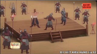 62 Đại Việt kiêu hùng - Nhà Trần kháng chiến chống Nguyên Mông lần thứ 2 năm 1285 phần 6