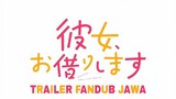 [FANDUB JAWA] ''Gendakan Sewoan'' Kanojo, Okarishimasu Trailer
