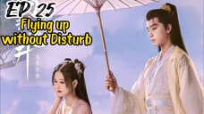 [ENG] EP 25 Flying up without Disturb