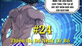 Tập 24:Thức Tỉnh Hệ Thống Chuyển Chế Làm Ruộng* Được Buff Sức Mạnh Cân Cả Đế Quốc