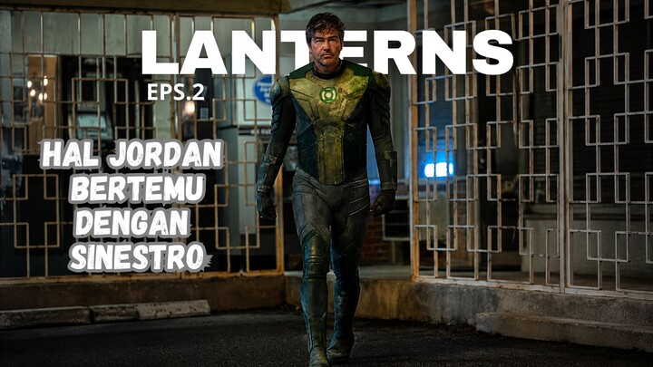 LANTERNS EPS.2 FIRST LOOK SINESTRO😈💀
