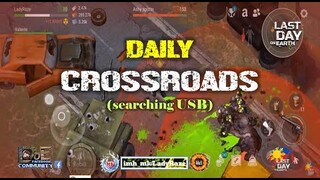 DAILY "CROSSROADS" (usb hunt) /VISITING FRIENDS - Last Day On Earth: Survival