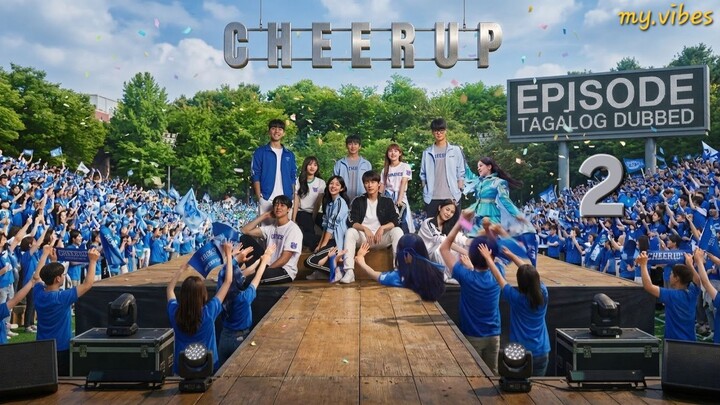 2 [Tagalog] Cheer Up