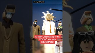 EL TITÁN CLOCKMAN REGRESÓ: NUEVA ESCENA (TEMPORADA 7) #roblox #skibiditoilet