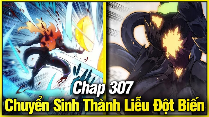 Chuyển Sinh Thành Liễu Đột Biến Chap 307 | Review Phim Truyện Tranh Hay | Lệ Phi Vũ