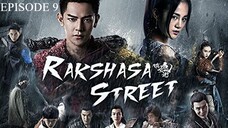 Rakshasa Street Episode 9 Tagalog Dubbed