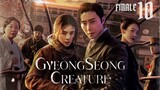 🇰🇷 EP 10 FINALE | Gyeongseong Creature (2023) [EngSub]