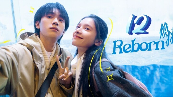 Reborn - Episode 12 [Eng Sub]