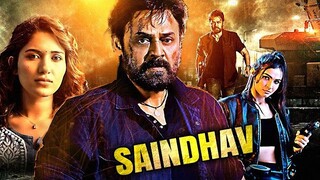 Saindhav | Venkatesh, Nawazuddin, Arya & Shradha New Released South Indian Action Hindi Dubbed Movie