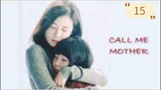 CALL ME MOTHER EP15 TAGDUB