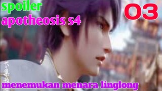 Spoiler Apotheosis S4 Part 3 : Menemukan Menara Linglong