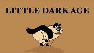[READ DESC] LITTLE DARK AGE // A BONE AMV