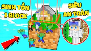 TÔ GÀ THỬ THÁCH 24H SINH TỒN 1 BLOCK SIÊU AN TOÀN TRONG MINECRAFT*NHÀ AN TOÀN CHỐNG ZOMBIE 1 BLOCK