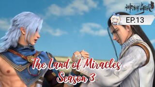 The Land of Miracles Season 3 Episode 13 #bangoyan