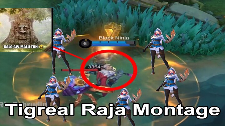 Tigreal Raja montage wak 🤭🤭