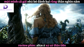 Nội dung phim : Alice ở xứ sở thần tiên phần 1 #Review_phim_hay