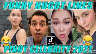 TIKTOK HUGOT LINES FUNNY 2021 PINOY CELEBRITY