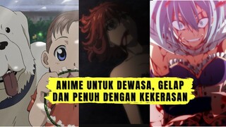 Bocil Minggir, 4 Anime Gelap untuk dewasa - Penuh kekerasan dan berdarah-darah