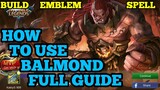 How to use Balmond in Mobile legends guide & best build 2019