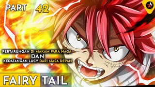 PERTARUNGAN DIMAKAM PARA NAGA DAN KEMUNCULAN LUCY MASA DEPAN -ALUR CERITA ANIME OVERPOWER FAIRY TAIL