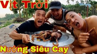 Vịt Trời Nướng Siêu Cay | Săn Bắt Ẩm Thực Vùng Cao | ToànQN