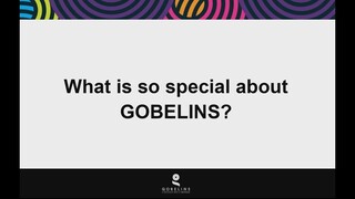 What is so special about GOBELINS ?