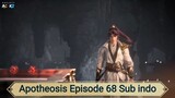Apotheosis Episode 68 Sub indo