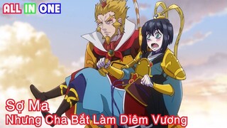 Là Diêm Vương Nhưng lại Sợ Ma | Tóm Tắt Anime Hay | Thiên Nghiện Anime