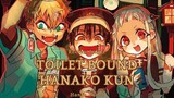 MISTERI HANTU TOILET AKADEMI KAMOME!-Toilet Bound Hanako-kun