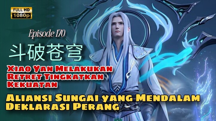 BTTH Episode 170  | Spoiler btth sub Indo #Donghua #btth #xiaoyan