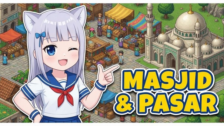 Masjid & Pasar Tradisional