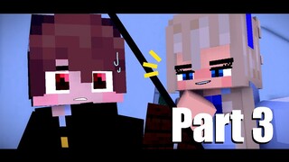 [ Minecraft Animation ] School story love boy Part 3