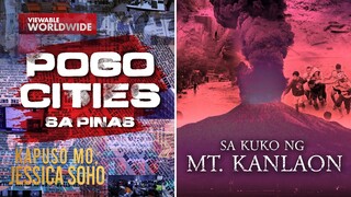 POGO Cities sa Pinas; Sa kuko ng Mt. Kanlaon | Kapuso Mo, Jessica Soho
