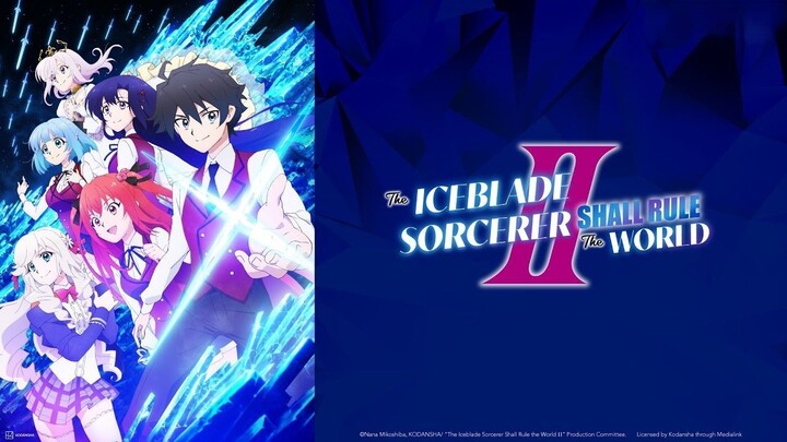 EP 2 - The Iceblade Sorcerer Shall Rule the World Season 2 Sub Indo