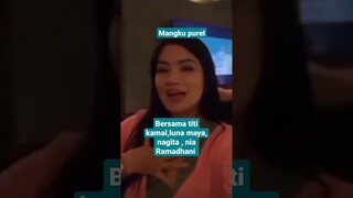 mangku purel bersama Titi Kamal, Luna Maya ,Nagita ,Nia Ramadhani, #shorts #shortsvideo