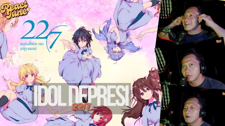Ini Idol Tapi Lagunya Depresi Semua?! (Hidden Story 22/7)